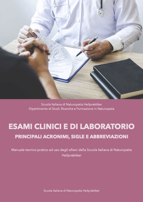 Esami clinici e di laboratorio. Principali acronimi, sigle e abbreviazioni